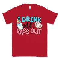 Red i drink until i pass out baby Classic Tee - MaliasSmallBusiness