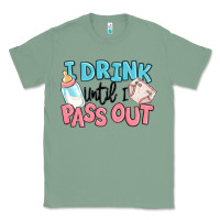 Sage i drink until i pass out baby Classic Tee - MaliasSmallBusiness