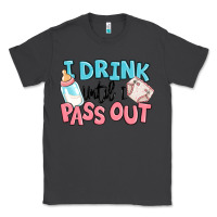 Smoke i drink until i pass out baby Classic Tee - MaliasSmallBusiness