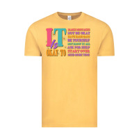 It Is Okay To Vintage Tee | Teevron