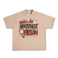 Burro that's my brother on that field  baseball Urban Heavy Tee - MaliasSmallBusiness