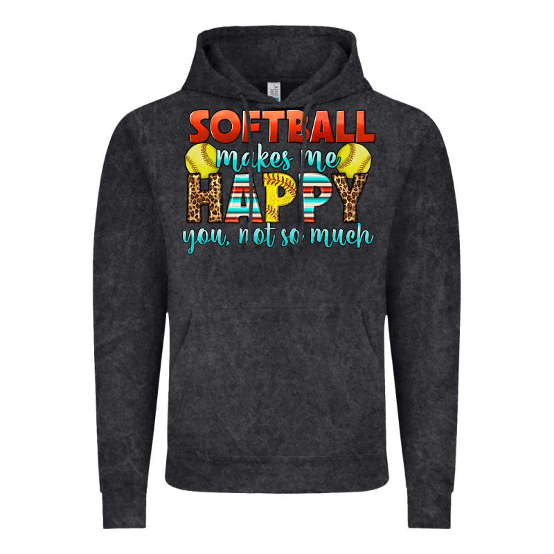Softball Makes Me Happy You, Not So Much Vintage Hoodie by LillyAllenDesigns | Teevron