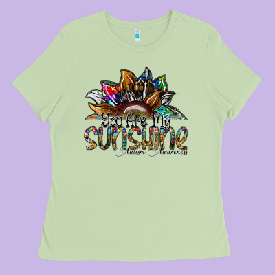You Are My Sunshine Autism Awareness Ladies Tee Designed By Sublimationcraftshop