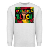 Oatmeal Heather my history is black Premium Sweatshirt - TumblerDesignByShophia