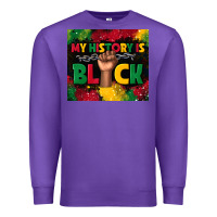 Purple my history is black Premium Sweatshirt - TumblerDesignByShophia