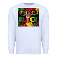 White my history is black Premium Sweatshirt - TumblerDesignByShophia