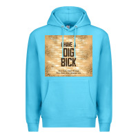 Ocean Blue sarcastic funny i have a dig bick Premium Hoodie - TumblerDesignByShophia