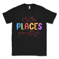 Black oh the places you will go Classic Tee - MaliasSmallBusiness