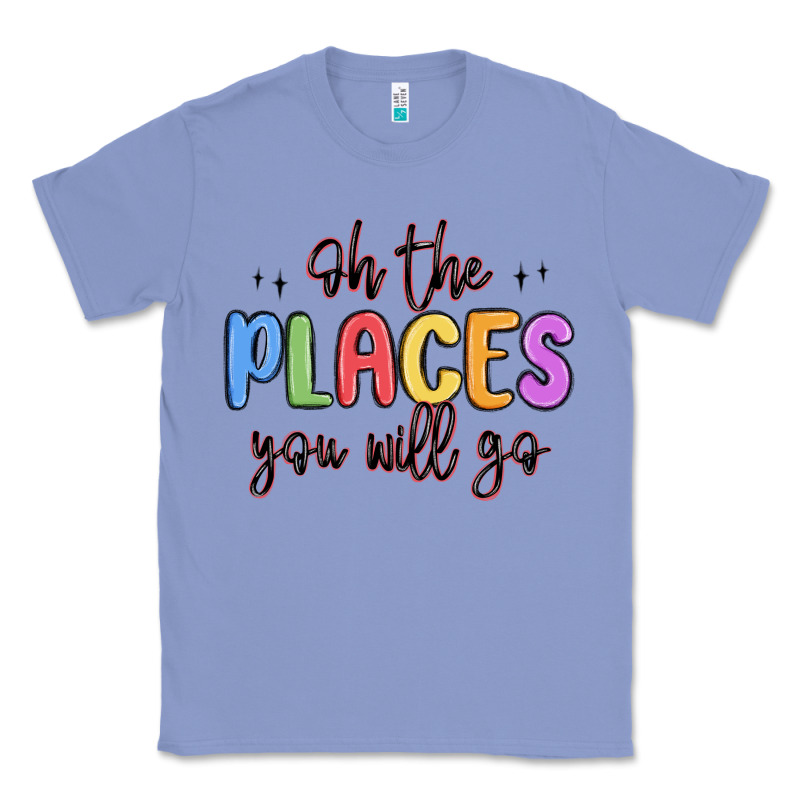 Oh The Places You Will Go Classic Tee by MaliasSmallBusiness | Teevron