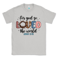 Moon Dust for god so loved the world Classic Tee - MaliasSmallBusiness