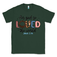 Sports Green for god so loved the world Classic Tee - MaliasSmallBusiness