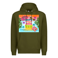 Army Green here comes the sun Premium Hoodie - TumblerDesignByShophia
