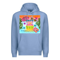Colony Blue here comes the sun Premium Hoodie - TumblerDesignByShophia