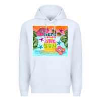 White here comes the sun Premium Hoodie - TumblerDesignByShophia
