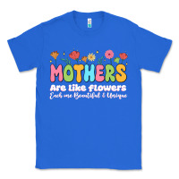 True Royal mothers are like flowers Classic Tee - JahusDesignShop