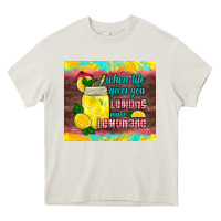Cream when life gives you lemons make lemonade Heavy Core Tee - HRA Design Shop