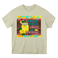 Mossy when life gives you lemons make lemonade Heavy Core Tee - HRA Design Shop