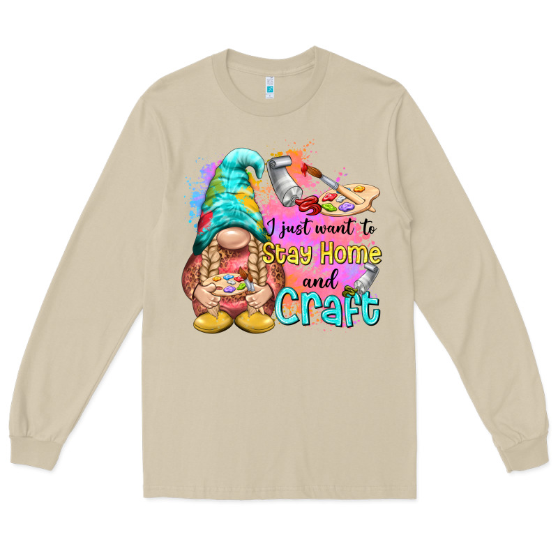 I Just Want Stay Home And Craft Long Sleeve Tee by NancyCooperArtShop | Teevron