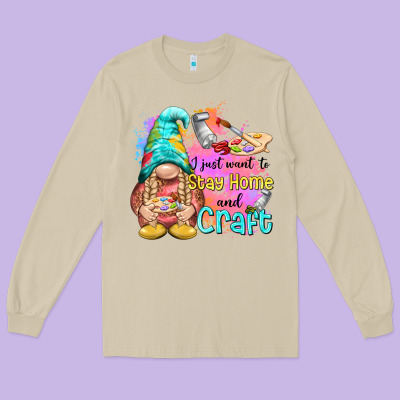 I Just Want Stay Home And Craft Long Sleeve Tee Designed By Nancycooperartshop