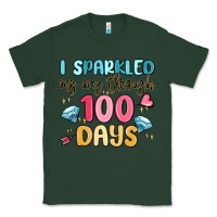 Sports Green i sparkled my way through 100 days Classic Tee - MaliasSmallBusiness