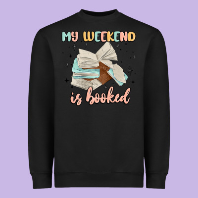 My Weekend Is Booked Heavyweight Sweatshirt Designed By Maliassmallbusiness