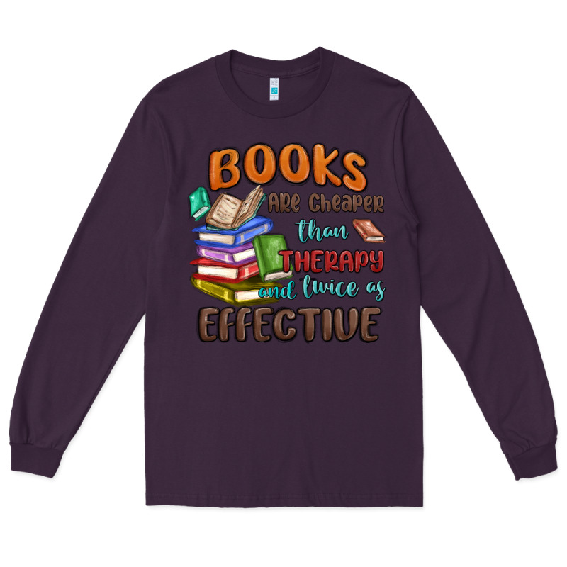 Books Are Cheaper Than Therapy Long Sleeve Tee by MaliasSmallBusiness | Teevron