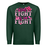 Sports Green Her fight is our fight Cancer Awareness Premium Sweatshirt - HowdyJamesFarm