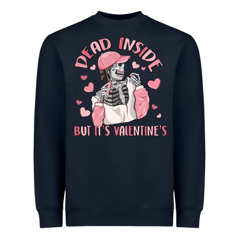 Dead Inside But It's Valentine's Heavyweight Sweatshirt by MaliasSmallBusiness | Teevron