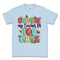 Dusty Blue buggin my teacher for 100 days Classic Tee - MaliasSmallBusiness