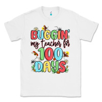 White buggin my teacher for 100 days Classic Tee - MaliasSmallBusiness