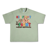 Oil Green his fight is my fight autism awareness Urban Heavy Tee - MaliasSmallBusiness