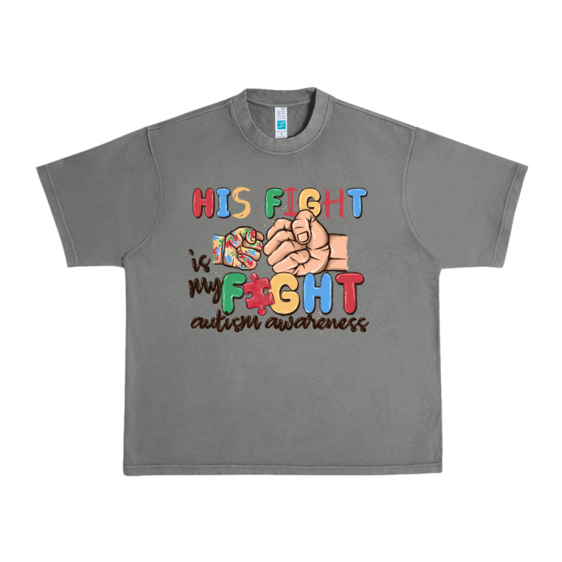 His Fight Is My Fight Autism Awareness Urban Heavy Tee by MaliasSmallBusiness | Teevron