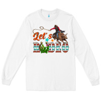 White lets rodeo Long Sleeve Tee - NancyCooperArtShop