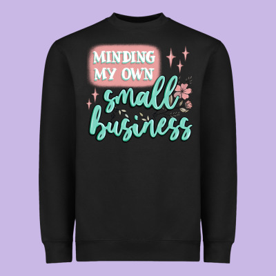 Minding My Own Small Business Heavyweight Sweatshirt Designed By Maliassmallbusiness