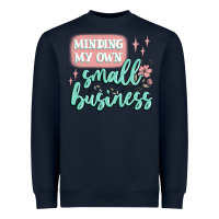 Navy minding my own small business Heavyweight Sweatshirt - MaliasSmallBusiness