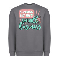 Storm minding my own small business Heavyweight Sweatshirt - MaliasSmallBusiness