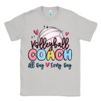 Moon Dust volleyball coach all day every day Classic Tee - MaliasSmallBusiness