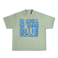 Oil Green in april we wear blue autism awareness Urban Heavy Tee - MaliasSmallBusiness