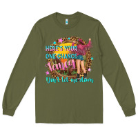 Army Green heres your one chance fancy Long Sleeve Tee - NancyCooperArtShop
