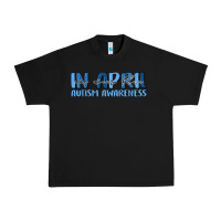 In April We Wear Blue Autism Awareness Urban Heavy Tee | Teevron