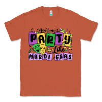 Copper aint no party like mardi gras Classic Tee - MaliasSmallBusiness