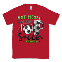 Red hot mess always stressed soccer mama stanley cup Classic Tee - MaliasSmallBusiness