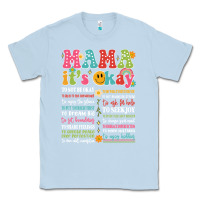 Dusty Blue mama its okay Classic Tee - JahusDesignShop