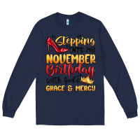 Navy stepping into my november birthday Long Sleeve Tee - MaliasSmallBusiness