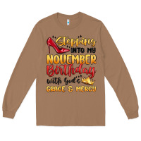Toasted Coconut stepping into my november birthday Long Sleeve Tee - MaliasSmallBusiness