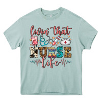Arona livin' that nurse life Heavy Core Tee - FaDigitalArtStudio