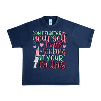 Navy don't flatter yourself i was looking at your veins Urban Heavy Tee - MaliasSmallBusiness