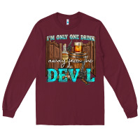 Burgundy im only one drink Long Sleeve Tee - NancyCooperArtShop