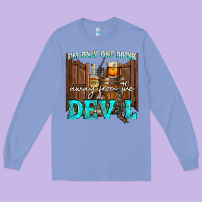 Im Only One Drink Long Sleeve Tee Designed By Nancycooperartshop
