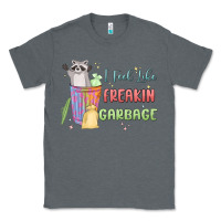 Charcoal Heather i feel like garbage raccoon Classic Tee - MaliasSmallBusiness
